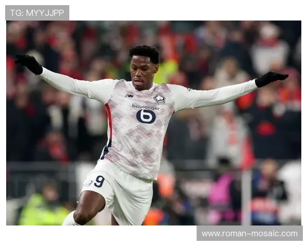 乔纳森·戴维与热苏斯:全能前锋生涯路径与角色演变对比 乔纳森·戴维与热苏斯:全能前锋生涯路径与角色演变对比